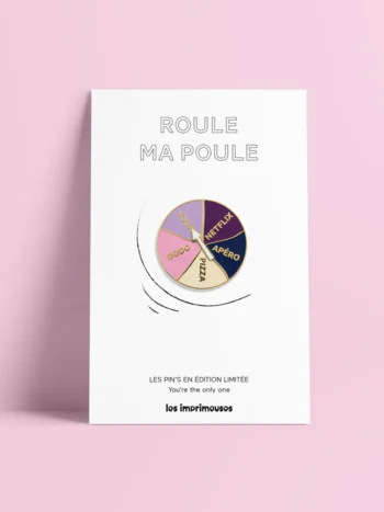Pin's Roule ma poule - Les imprimeuses